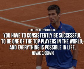 10 Inspirational Novak Djokovic Quotes: Quotes of a Champion - Fearless