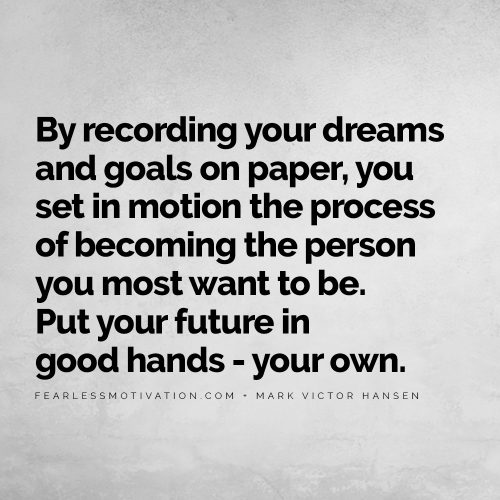 Most Epic Quotes About Goals and Dreams That Will Change Your Life